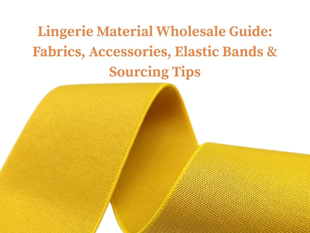 Guia de atacado de material de lingerie